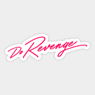 Do Revenge Sticker